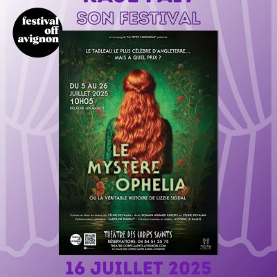 RAJE FAIT SON FESTIVAL JOUR #16 Céline Devalan pour LE MYSTERE OPHELIA